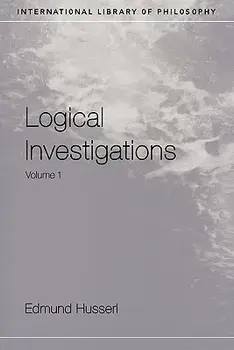 Logical Investigations Volume 1, Paperback/Edmund Husserl