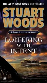Loitering with Intent, Paperback/Stuart Woods