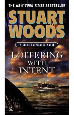 Loitering with Intent - Stuart Woods
