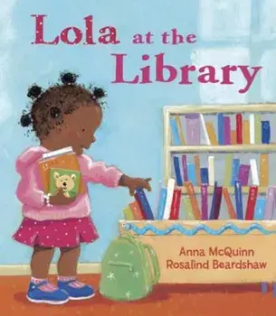 Lola at the Library, Paperback/Anna McQuinn