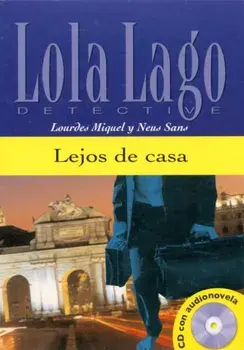 Lola Lago, detective. Lejos de casa + CD (A2+)/Neus Sans