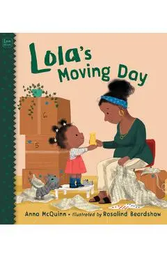 Lola's Moving Day - Anna Mcquinn