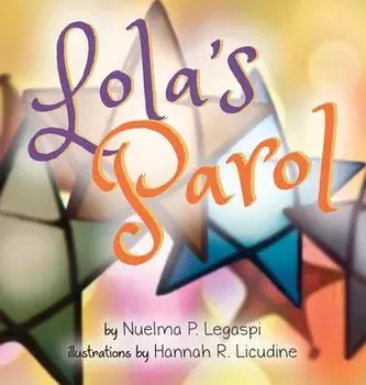 Lola's Parol, Hardcover/Nuelma Legaspi
