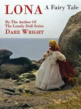 Lona, a Fairy Tale, Hardcover/Dare Wright
