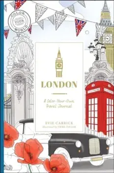 London. A Color-Your-Own Travel Journal, Hardback/Evie Carrick