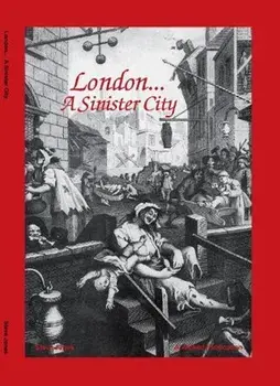 London - A Sinister City, Hardback/Steve Jones