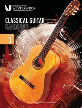 London College of Music Classical Guitar Handbook 2022: Grade 3, Paperback/London College of Music Examinations