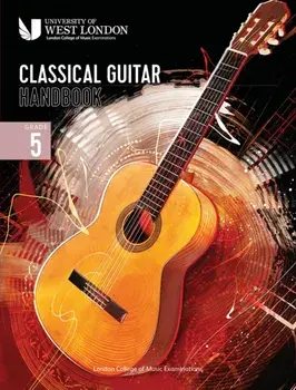 London College of Music Classical Guitar Handbook 2022: Grade 5, Paperback/London College of Music Examinations