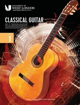 London College of Music Classical Guitar Handbook 2022: Step 1, Paperback/London College of Music Examinations