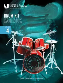 London College of Music Drum Kit Handbook 2022: Grade 4, Paperback/London College of Music Examinations