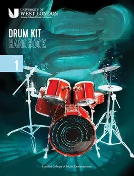 London College of Music Drum Kit Handbook 2022: Step 1, Sheet Map/London College of Music Examinations