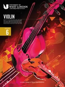 London College of Music Violin Handbook 2021: Grade 6, Paperback/London College of Music Examinations