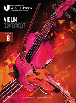 London College of Music Violin Handbook 2021: Grade 8, Paperback/London College of Music Examinations
