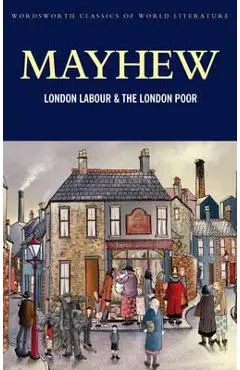 London Labour and the London Poor