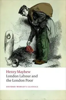 London Labour and the London Poor, Paperback/Henry Mayhew