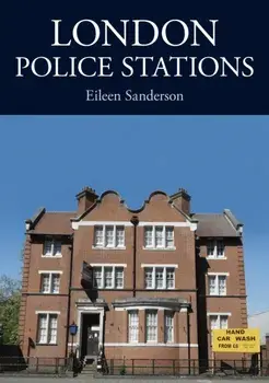 London Police Stations, Paperback/Eileen Sanderson
