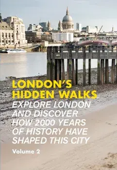 London's Hidden Walks Volume 2, Paperback/Stephen Millar