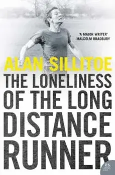 Loneliness of the Long Distance Runner, Paperback/Alan Sillitoe