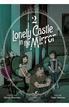 Lonely Castle in the Mirror (Manga) Vol. 2 - Mizuki Tsujimura