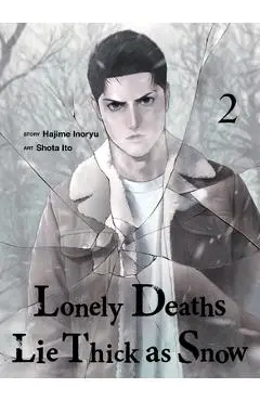 Lonely Deaths Lie Thick as Snow 2 - Hajime Inoryu