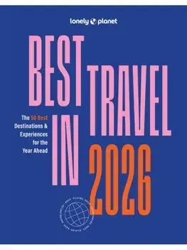 Lonely Planet Best in Travel 2026, Paperback/Lonely Planet