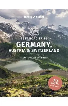 Lonely Planet Best Road Trips Germany, Austria & Switzerland - Marc Di Duca