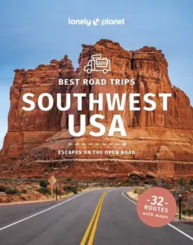 Lonely Planet Best Road Trips Southwest USA. 5 ed, Paperback/Benedict Walker