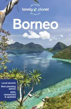 Lonely Planet Borneo. 6 ed, Paperback/Paul Harding