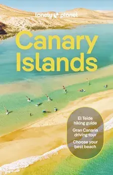 Lonely Planet Canary Islands. 8 ed, Paperback/Sarah Gilbert