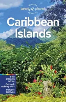 Lonely Planet Caribbean Islands. 9 ed, Paperback/Lonely Planet