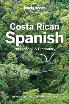 Lonely Planet Costa Rican Spanish Phrasebook & Dictionary. 6 ed, Paperback/Thomas Kohnstamm