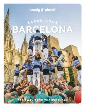 Lonely Planet Experience Barcelona. 2 ed, Paperback/Joan Torres