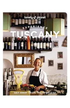 Lonely Planet Experience Tuscany - Angelo|geddo Lonely Planet|zinna
