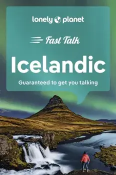 Lonely Planet Fast Talk Icelandic. 2 ed, Paperback/Lonely Planet