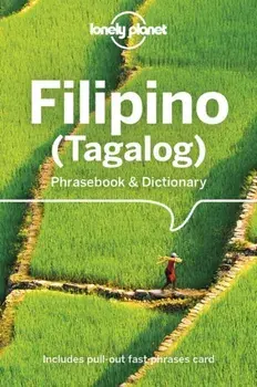 Lonely Planet Filipino (Tagalog) Phrasebook & Dictionary, Paperback/Aurora Quinn