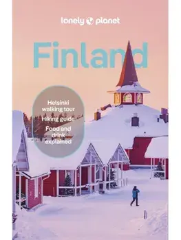 Lonely Planet Finland. Detailed Itineraries | Travel Like a Local | Insider Tips | Covers Helsinki, Turku, Aland, Tampere, Lakeland, Oulu, Lapland, and more, 11 ed, Paperback/Angelo Zinna
