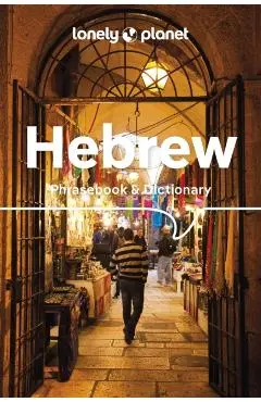 Lonely Planet Hebrew Phrasebook & Dictionary - Justin|wistinetzki Lonely Planet|rudelson
