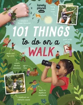 Lonely Planet Kids 101 Things to do on a Walk, Paperback/***