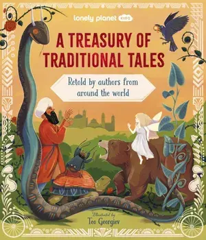 Lonely Planet Kids A Treasury of Traditional Tales, Hardback/Lonely Planet
