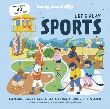 Lonely Planet Kids Let's Play Sports 1, Hardback/Lonely Planet Kids