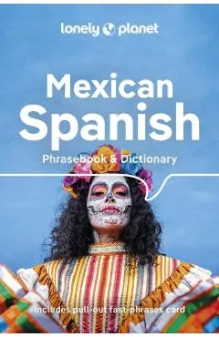 Lonely Planet Mexican Spanish Phrasebook & Dictionary 6 - Lonely Planet