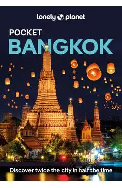 Lonely Planet Pocket Bangkok 7 - Lonely Planet