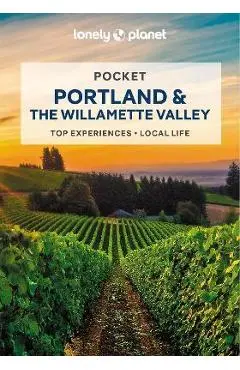 Lonely Planet Pocket Portland & the Willamette Valley 2 - Celeste Brash