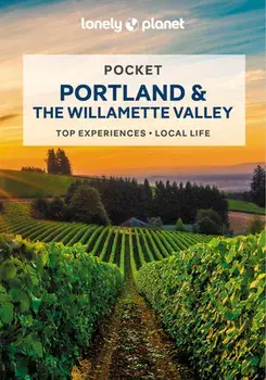 Lonely Planet Pocket Portland & the Willamette Valley. 2 ed, Paperback/MaSovaida Morgan