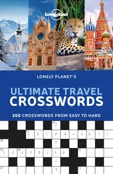 Lonely Planet's Ultimate Travel Crosswords, Paperback/Lonely Planet