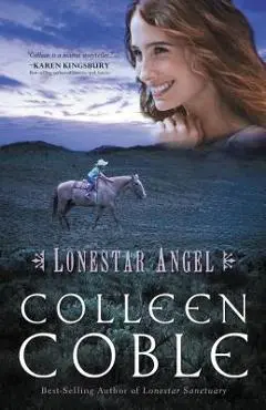 Lonestar Angel - Colleen Coble