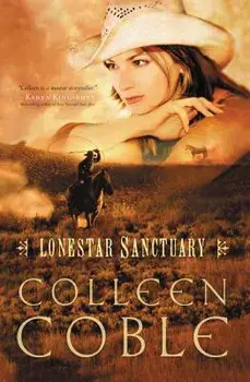 Lonestar Sanctuary, Paperback/Colleen Coble