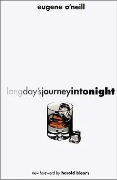 Long Day's Journey Into Night - Eugene O'neill