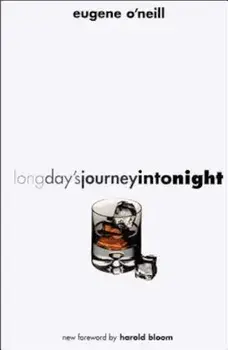 Long Day's Journey Into Night: Second Edition, Paperback/Eugene O'Neill