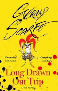 Long Drawn Out Trip. A Memoir, Paperback/Gerald Scarfe